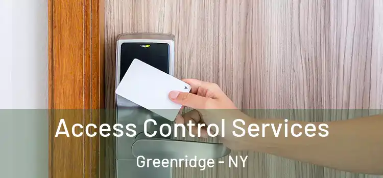  Access Control Services Greenridge - NY