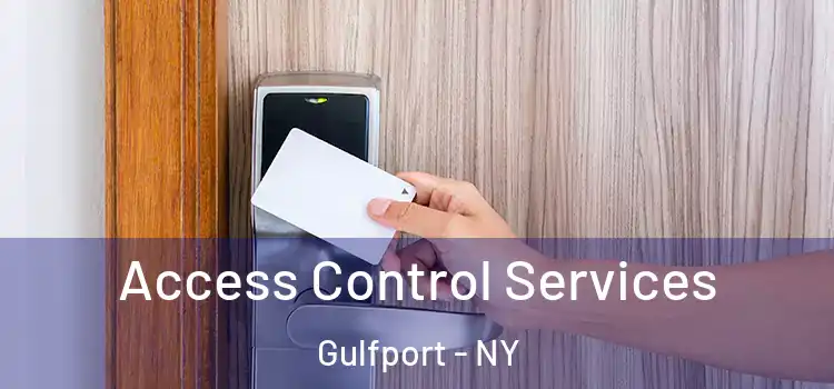  Access Control Services Gulfport - NY