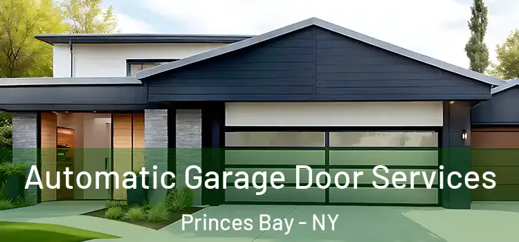  Automatic Garage Door Services Princes Bay - NY