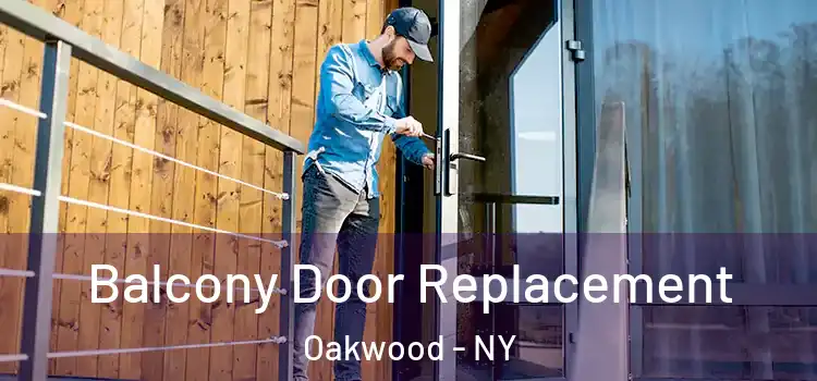  Balcony Door Replacement Oakwood - NY