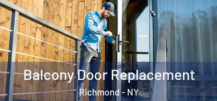  Balcony Door Replacement Richmond - NY