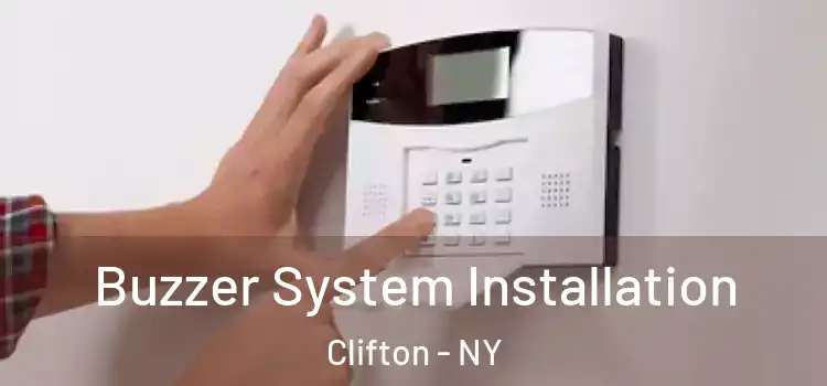  Buzzer System Installation Clifton - NY