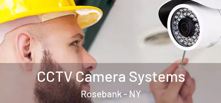 CCTV Camera Systems Rosebank - NY