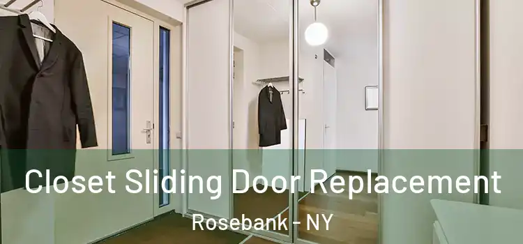 Closet Sliding Door Replacement Rosebank - NY