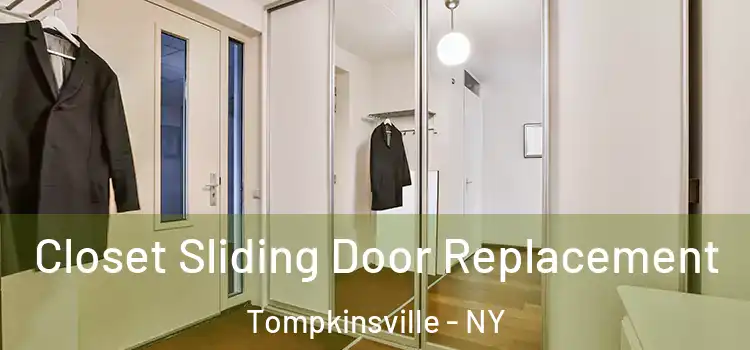 Closet Sliding Door Replacement Tompkinsville - NY
