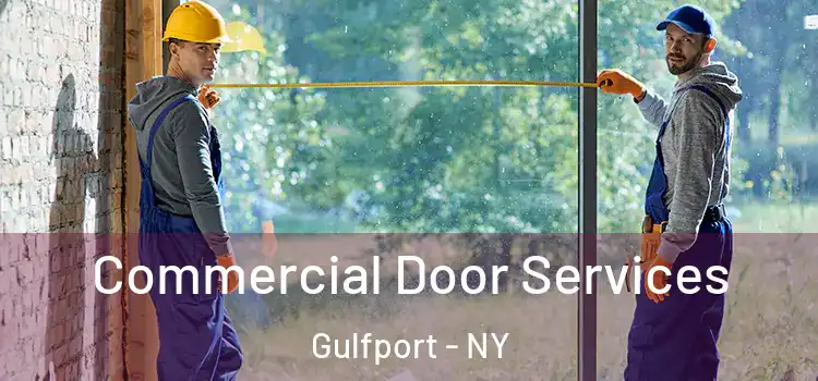  Commercial Door Services Gulfport - NY