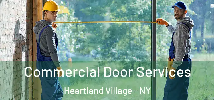  Commercial Door Services Heartland Village - NY