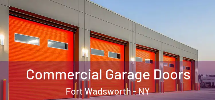  Commercial Garage Doors Fort Wadsworth - NY
