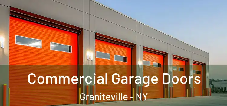  Commercial Garage Doors Graniteville - NY
