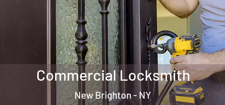 Commercial Locksmith New Brighton - NY