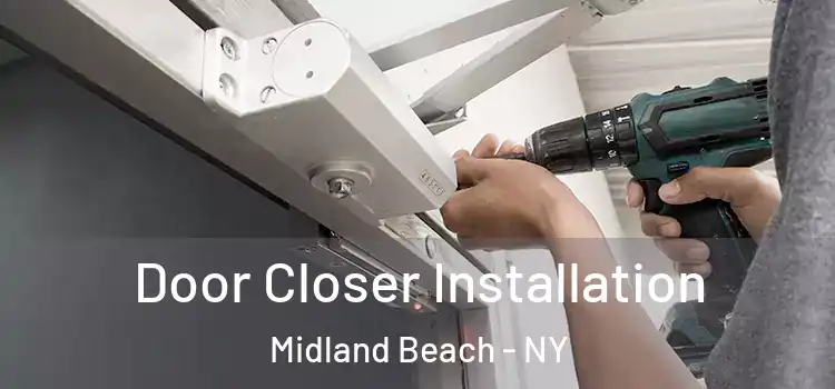 Door Closer Installation Midland Beach - NY