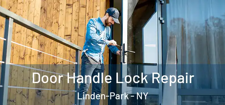  Door Handle Lock Repair Linden-Park - NY