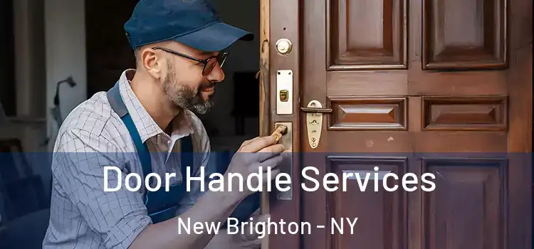 Door Handle Services New Brighton - NY