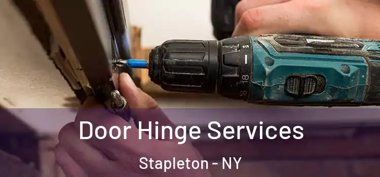  Door Hinge Services Stapleton - NY