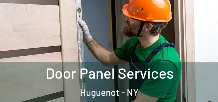 Door Panel Services Huguenot - NY