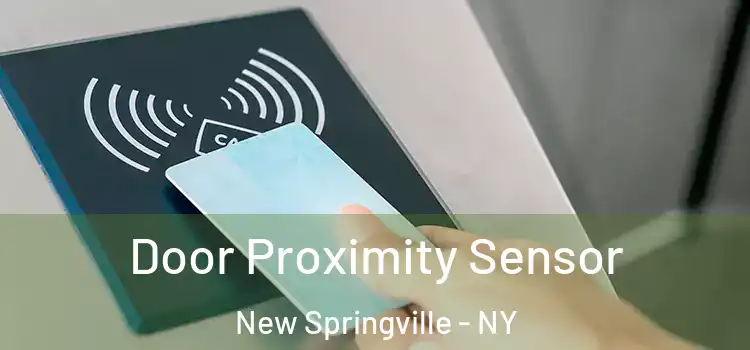 Door Proximity Sensor New Springville - NY