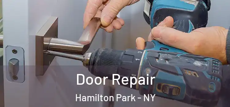  Door Repair Hamilton Park - NY