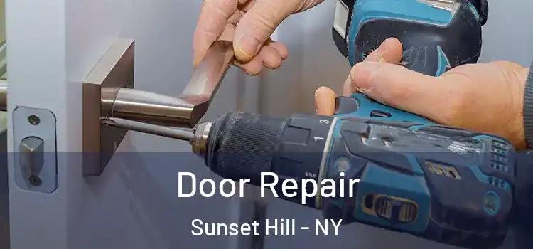  Door Repair Sunset Hill - NY