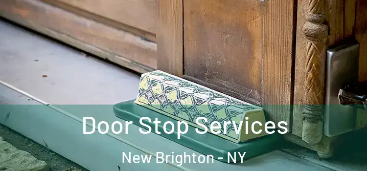  Door Stop Services New Brighton - NY