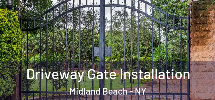  Driveway Gate Installation Midland Beach - NY