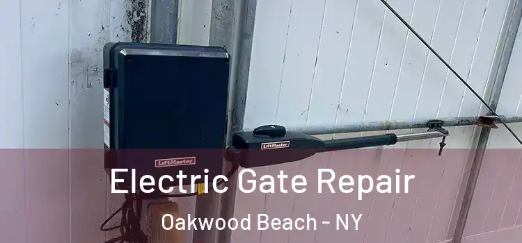Electric Gate Repair Oakwood Beach - NY