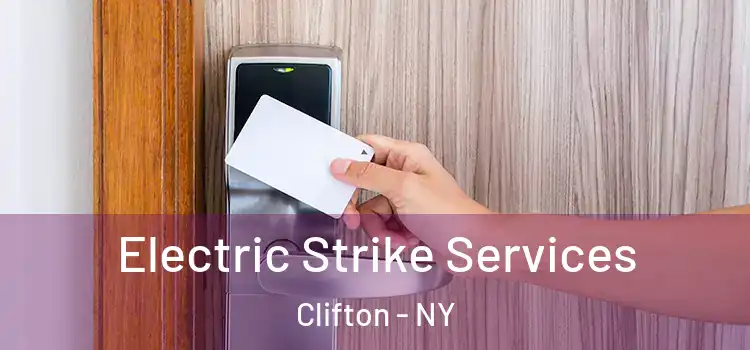 Electric Strike Services Clifton - NY