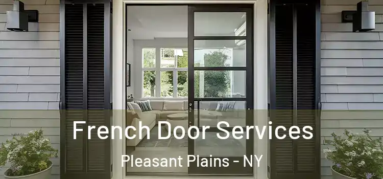  French Door Services Pleasant Plains - NY