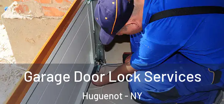  Garage Door Lock Services Huguenot - NY