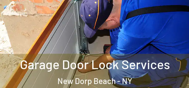  Garage Door Lock Services New Dorp Beach - NY