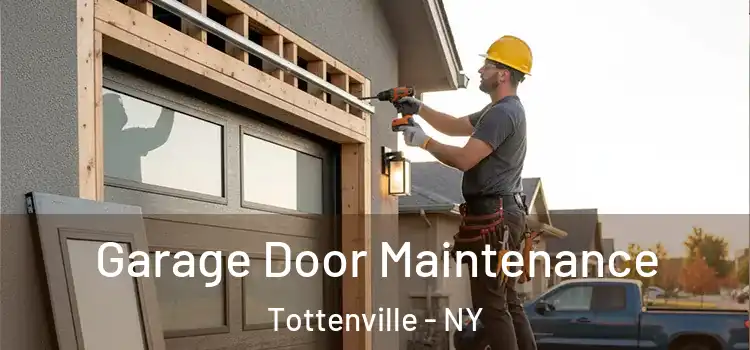 Garage Door Maintenance Tottenville - NY