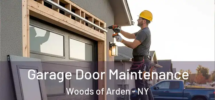  Garage Door Maintenance Woods of Arden - NY