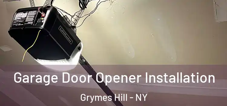  Garage Door Opener Installation Grymes Hill - NY