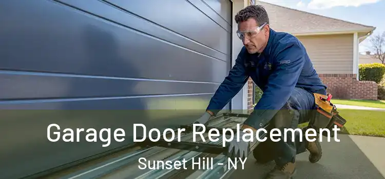  Garage Door Replacement Sunset Hill - NY