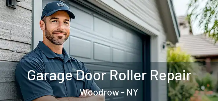  Garage Door Roller Repair Woodrow - NY