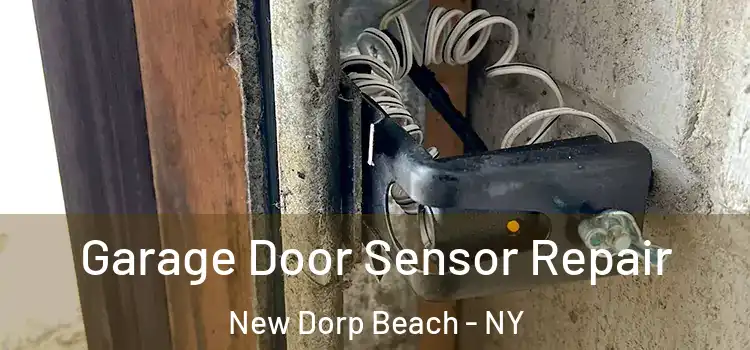  Garage Door Sensor Repair New Dorp Beach - NY