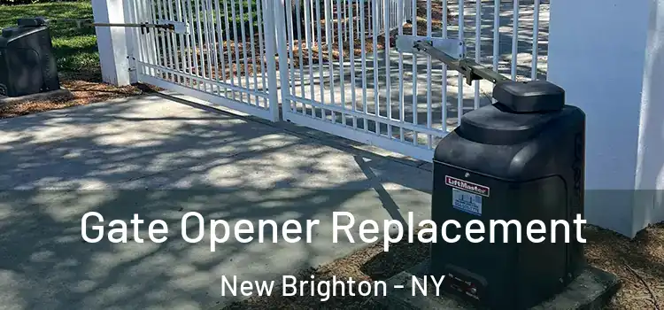  Gate Opener Replacement New Brighton - NY