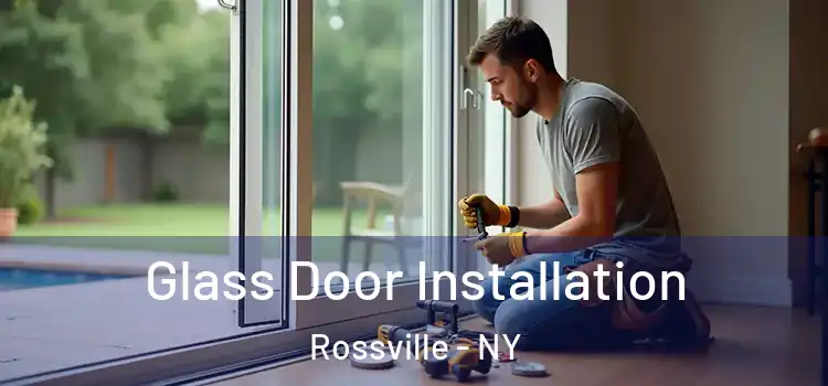  Glass Door Installation Rossville - NY