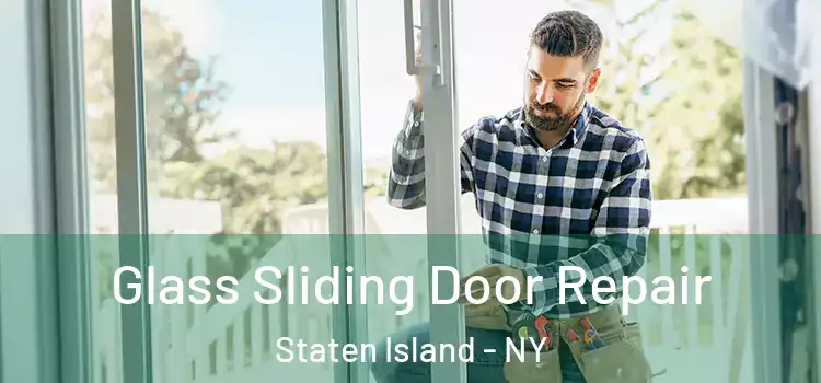 Glass Sliding Door Repair Staten Island - NY