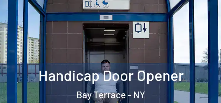 Handicap Door Opener Bay Terrace - NY