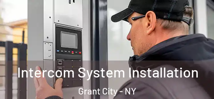  Intercom System Installation Grant City - NY