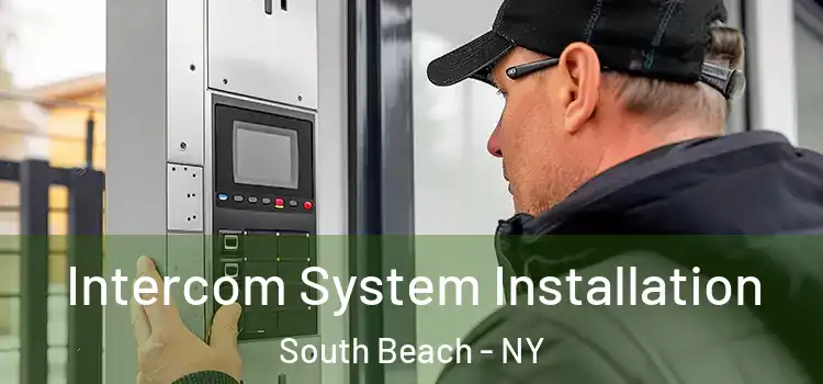  Intercom System Installation South Beach - NY