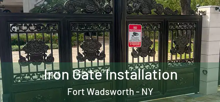  Iron Gate Installation Fort Wadsworth - NY