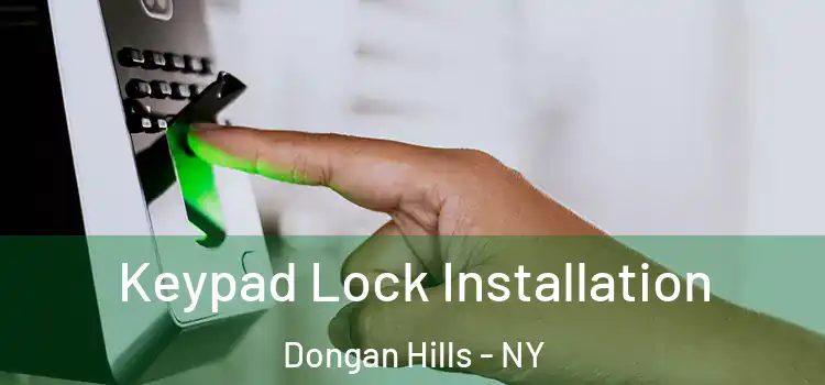 Keypad Lock Installation Dongan Hills - NY