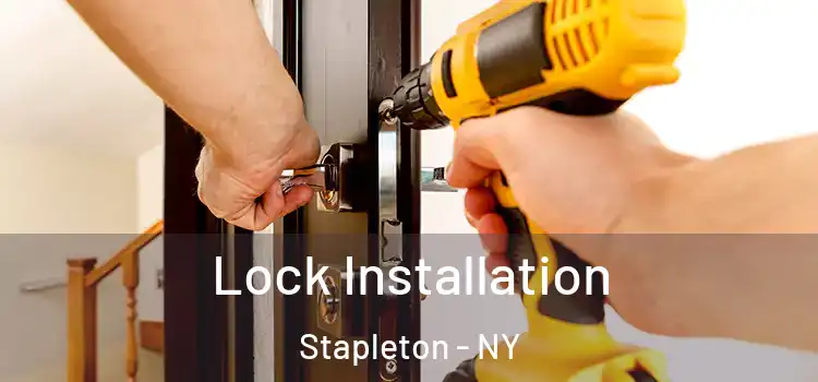 Lock Installation Stapleton - NY