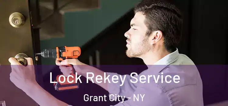 Lock Rekey Service Grant City - NY