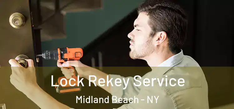  Lock Rekey Service Midland Beach - NY