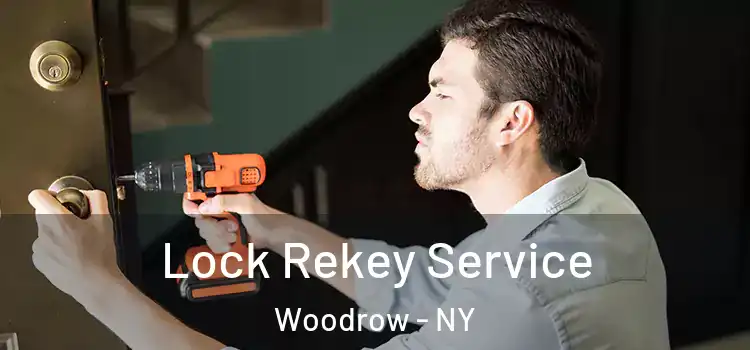  Lock Rekey Service Woodrow - NY