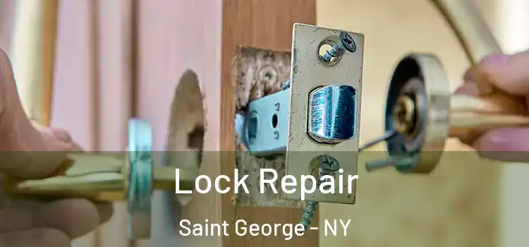Lock Repair Saint George - NY
