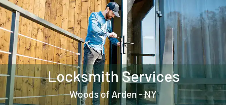  Locksmith Services Woods of Arden - NY