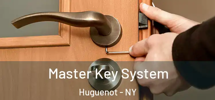  Master Key System Huguenot - NY